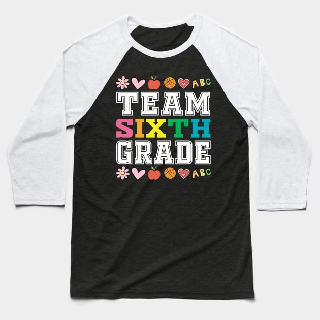 Team 6nd Sixth Grade - 1st Day of School Baseball T-Shirt by Mr.Speak